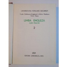 LIMBA ENGLEZA CURS PRACTIC 2 de VIRGILIU STEFANESCU de DRGANESTI , ADRIAN NICOLESCU , VICTOR HANEA , 1972