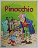PINOCCHIO , COLECTIA '' CELE MAI FRUMOASE POVESTI CLASICE '' , ANII ' 2000