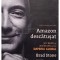 Brad Stone - Amazon descatusat - Jeff Bezos si inventarea unui imperiu golbal (Editia: 2022)