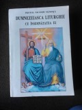 DUMNEZEIASCA LITURGHIE CU INSEMNATATEA EI - PROTOS. NICODIM MANDITA
