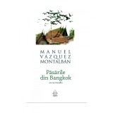 Păsările din Bangkok - Manuel V&aacute;zquez Montalb&aacute;n