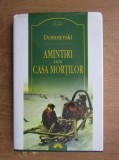 Dostoievski - Amintiri din Casa mortilor