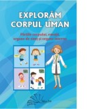 Exploram corpul uman