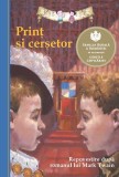 Print Si Cersetor, Katthleen Olmstread - Editura Curtea Veche