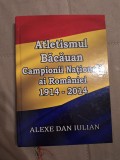 Atletismul Bacauan, campionii nationali ai Romaniei 1914-2014