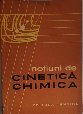 Notiuni de cinematica chimica foto