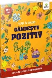 Gandeste pozitiv - Viata in culori, Gama