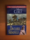 DIN CULISELE KREMLINULUI de MIHAI CORUT , 2009