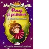 Cele mai frumoase poezii si pasteluri de Vasile Alecsandri