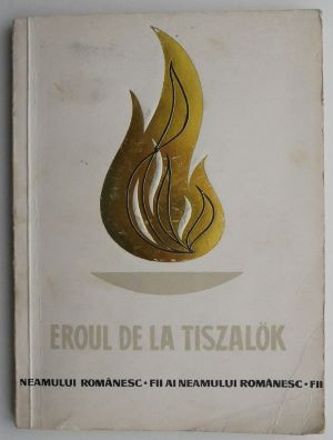 Eroul de la Tiszalok &amp;ndash; Gheorghe Bejancu foto