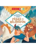 Cumpara ieftin Pegas si Belerofon. Seria Descopera Mitologia/Jean-Pierre Kerloc'h