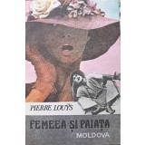 FEMEEA SI PAIATA-PIERRE LOUYS-244158