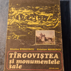 Tirgovistea si monumentele sale Nicolae Stoicescu