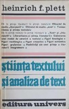Stiinta Textului si Analiza de Text - Heinrich F. Plett, Editura Univers 1982, Romana, 446 pagini