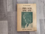 Prin altii spre sine de N.Steinhardt