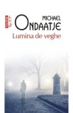 Lumina de veghe - Michael Ondaatje