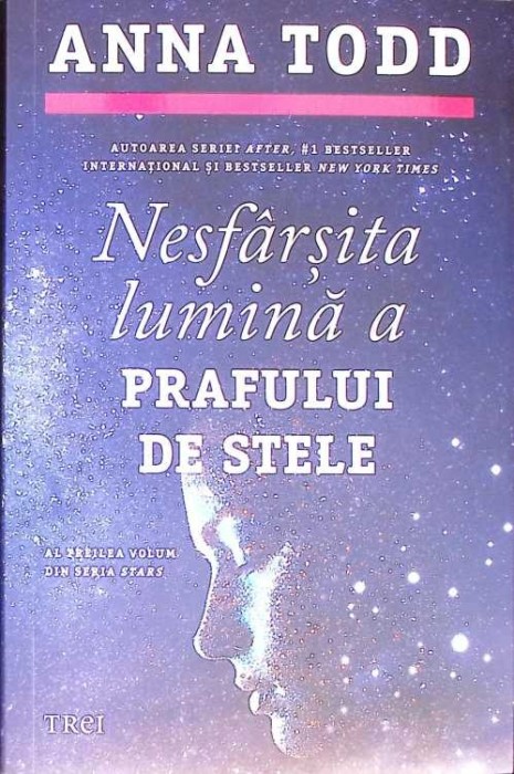 NESFARSITA LUMINA A PRAFULUI DE STELE-ANNA TODD-268982