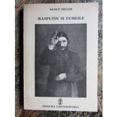 Rene F. Miller - Rasputin si femeile
