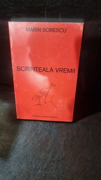 SCRINTEALA VREMII - MARIN SORESCU
