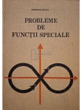 Gheorghe Mocica - Probleme de functii speciale (Editia: 1988)