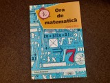 Petre Nachila - Ora de matematica, clasa a VII-a