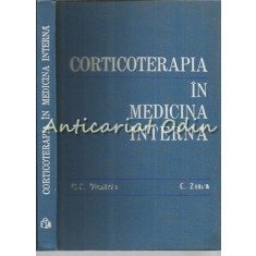 Corticoterapia In Medicina Interna - C. G. Dimitriu - Tiraj: 4220 Exemplare