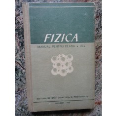 FIZICA MANUAL PENTRU CLASA A IX-A 1962