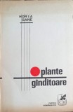 PLANTE GANDITOARE (CU DEDICATIA AUTORULUI CATRE PICTORUL BENEDICT GANESCU)-HORIA GANE-245246