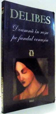 DOAMNA IN ROSU PE FUNDAL CENUSIU de MIGUEL DELIBES , 2007 foto