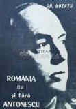 Romania cu si fara Antonescu - 1991 - Gheorghe Buzatu ($M153)