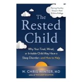 The Rested Child