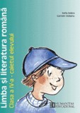 Limba şi literatura rom&acirc;nă. Caietul elevului pentru clasa a IV-a