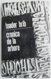 Cronica de la arbore &ndash; Toader Hrib