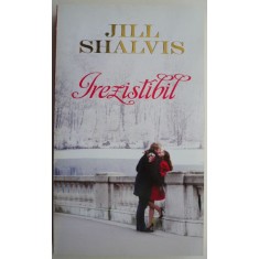 Irezistibil &ndash; Jill Shalvis
