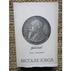 Barbu Theodorescu - Nicolae Iorga
