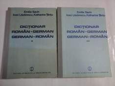 DICTIONAR ROMAN-GERMAN-GERMAN-ROMAN; ( 2 vol ) - EMILIA SAVIN, IOAN LAZARESCU, KATHARINA TANTU