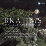 Brahms: Ein Deutsches Requiem | Johannes Brahms, Simon Rattle
