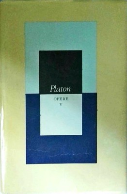 Platon - Opere, volumul 5 foto