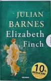 Elizabeth Finch - Julian Barnes - Nemira, 2022, 210 pg, brosata - Anticariat