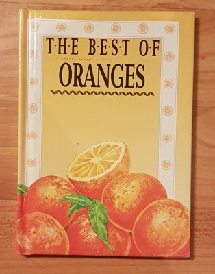The Best of Oranges - Retete. In limba engleza foto