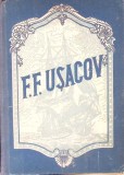 Mari Comandanti de Osti Rusi - Gheorghi Storm, F.F. Usacov, Editura Militara 1953, Carte Istorie, Coperta Cartonata