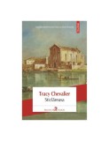 Sticlareasa - Tracy Chevalier, Roman, Beletristica