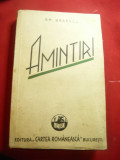 Gh.Braescu- Amintiri - Ed. Cartea Romaneasca 1937-Prima Editie , 268 pag