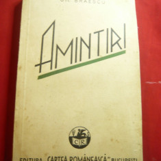 Gh.Braescu- Amintiri - Ed. Cartea Romaneasca 1937-Prima Editie , 268 pag