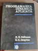 Programarea Dinamica Aplicata - Bellman &amp; Dreyfus, 1967, 532 Pagini, Carte IT