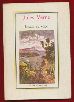 &amp;quot;Insula cu elice&amp;quot; Colectia Jules Verne Nr. 16, Editia a II-a, Bucuresti, 1986 foto