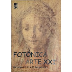 Fot&oacute;nica y Arte XXI, Barcelona 23, 24 y 25 Mayo de 2001