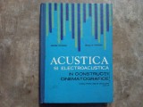 Acustica și Electroacustica &icirc;n Construcții Cinematografice - Simion Zaharia, Nicolae Wegener, 1970