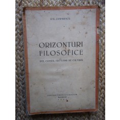 ION ZAMFIRESCU - ORIZONTURI FILOSOFICE. IDEI, OAMENI, PROBLEME DE CULTURA (1942)