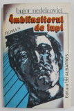IMBLANZITORUL DE LUPI de BUJOR NEDELCOVICI , 1991